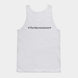 The Necromancer (Black) Tank Top